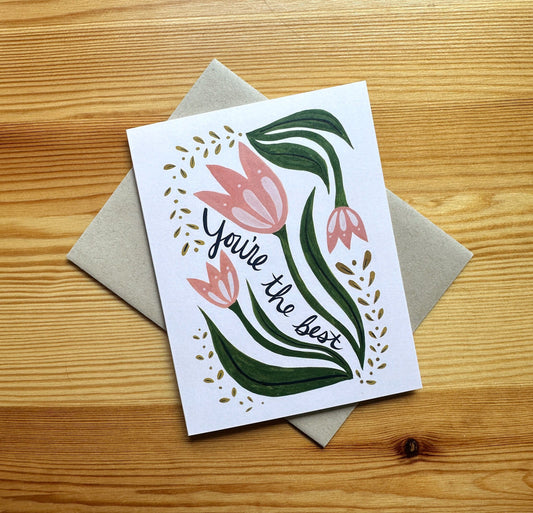 You're the Best Greeting Card
